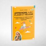 Apprendre avec plaisir et réussir - Brigitte Tombez